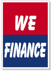 We Finance Hood Signs
